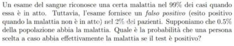 un esame del sangue riconosce una certa malattia nel 99% dei casi