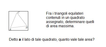 fra i triangoli equilateri contenuti in un quadrato assegnato ...